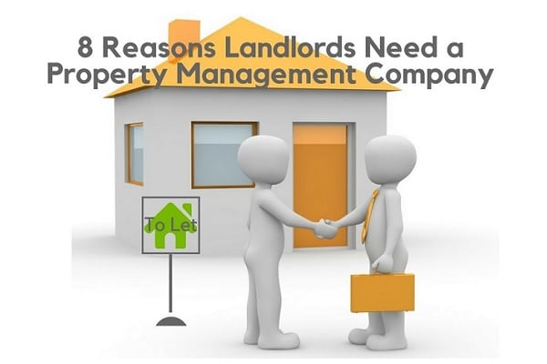 8 reasons for a property management company