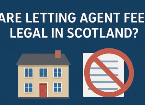 Are letting agent fees legal in Scotland?